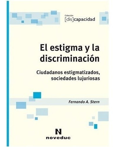 Stern - El Estigma Y La Discriminación - Nuevo - Noveduc