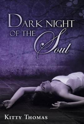 Libro Dark Night Of The Soul - Kitty Thomas