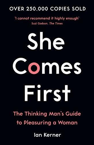 Book : She Comes First The Thinking Mans Guide To Pleasurin