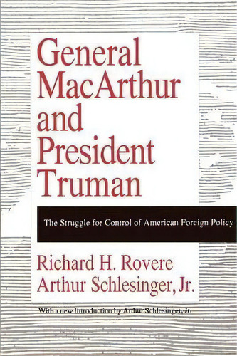 General Macarthur And President Truman, De Richard H. Rovere. Editorial Taylor Francis Inc, Tapa Blanda En Inglés