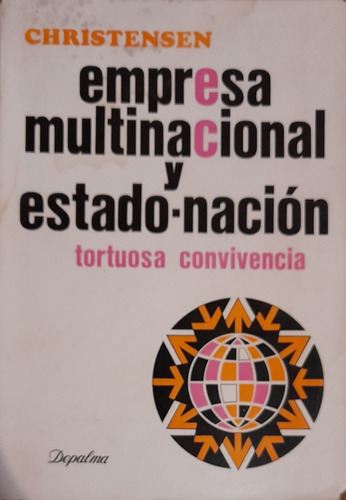 Empresa Multinacional Y Estado Nacion  Christensen A99