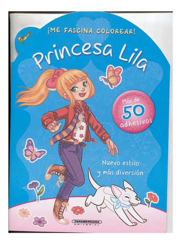 Libro Princesa Lila. ¡me Fascina Colorear!