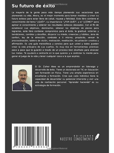 Su Futuro De Exito: Una Guia Practica Para Magnetizar Su Ate