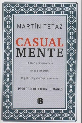 Casual Mente - Martin Tetaz