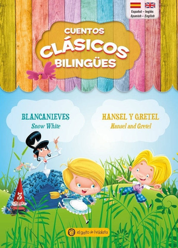 Blancanieves   Hansel Y Gretel Cuentos Clasicos Bilingues