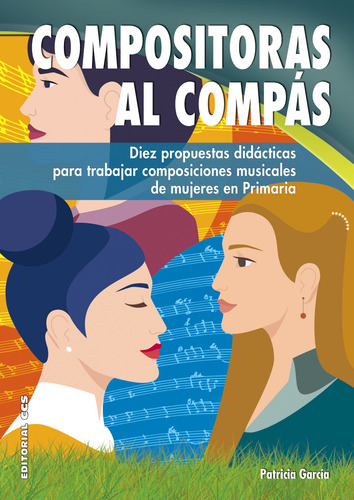 Libro Compositoras Al Compás - Garcia Sanchez, Patricia