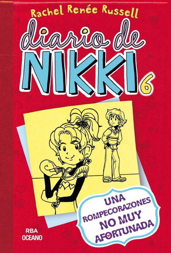 Diario de Nikki 6 - Una rompecorazones no muy afortunada, de Russell, Rachel Renée. Serie Molino Editorial Molino, tapa blanda en español, 2021