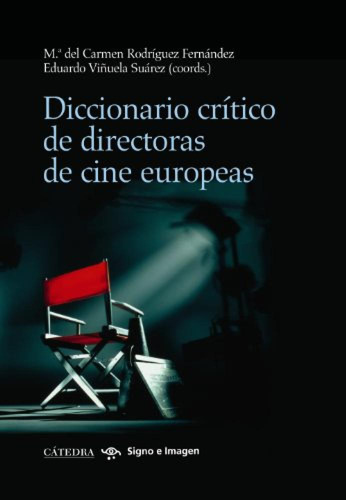 Diccionario Critico De Directoras De Cine Europeas - Rodrigu