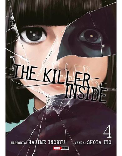 The Killer Inside: The Killer Inside, De Shota Ito. Serie The Killer Inside, Vol. 4. Editorial Panini, Tapa Blanda En Español, 2023