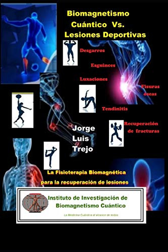 Biomagnetismo Cuantico Vs Lesiones Deportivas