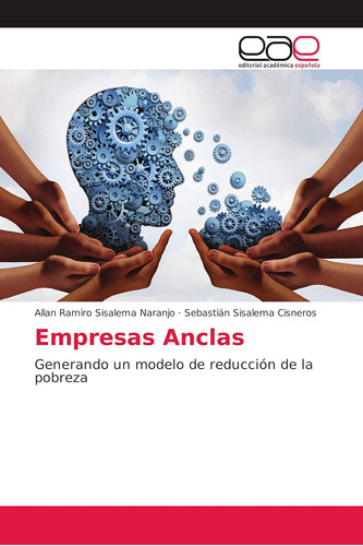 Libro: Empresas Anclas: Generando Un Modelo De Reducción De