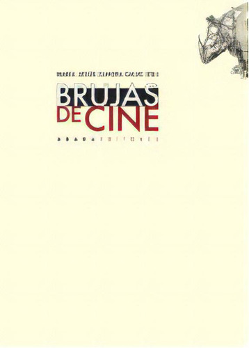 Brujas De Cine, De Zamora Calvo María Jesús. Serie N/a, Vol. Volumen Unico. Editorial Abada Editores, Tapa Blanda, Edición 1 En Español, 2016