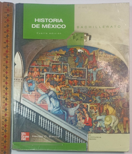 Historia De México-bachillerato, Hector C. Barroy