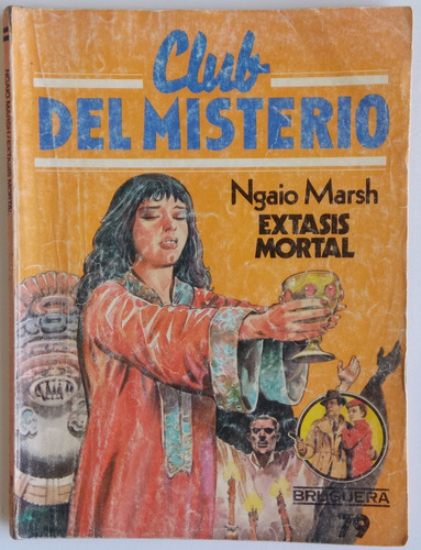 Extasis Mortal Club Del Misterio #79 N. Marsh Bruguera Libro