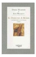 Libro Derecho A Morir Comprender La Eutanasia (coleccion Fab