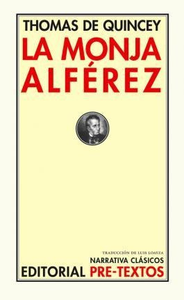 La Monja Alférez - Thomas De Quincey