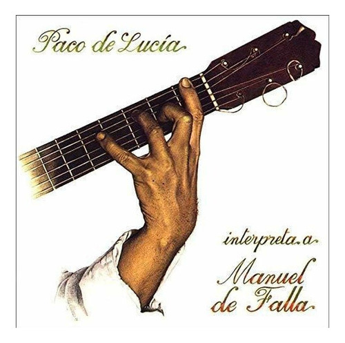 Vinilo Paco De Lucia Interpreta Manuel De Falla