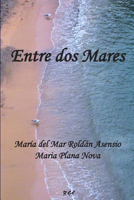 Libro Entre Dos Mares - Plana Nova, Maria