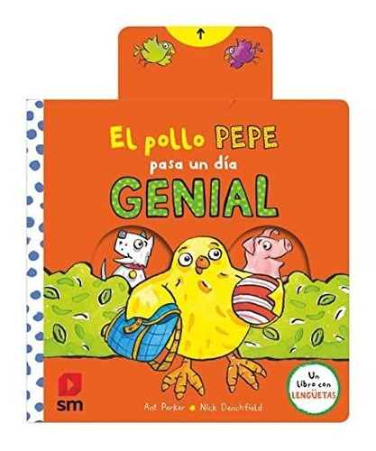 El Pollo Pepe Pasa Un Día Genial (el Pollo Pepe Y Sus Amigos