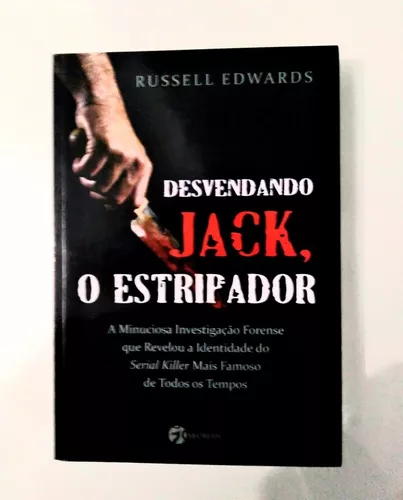 Novo livro revela a identidade de Jack, o Estripador