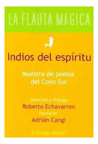 Indios Del Espiritu - Echavarren - Jorge Waldhuter - #d