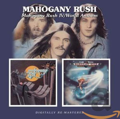 Cd Mahogany Rush 4 / World Anthems - Mahogany Rush