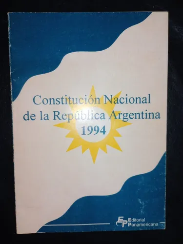 Constitución Nacional República Argentina 1994 Panamericana