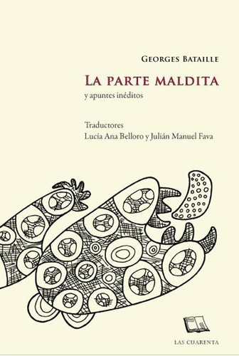 La Parte Maldita - Bataille - Las Cuarenta