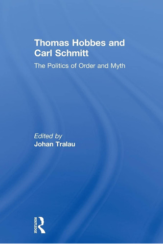 Libro: En Inglés Thomas Hobbes Y Carl Schmitt: The Politi