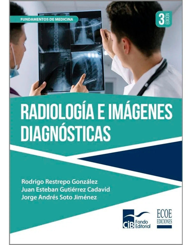 Radiología E Imágenes Diagnósticas