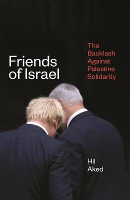 Libro Friends Of Israel : The Battle Over Zionism And The...