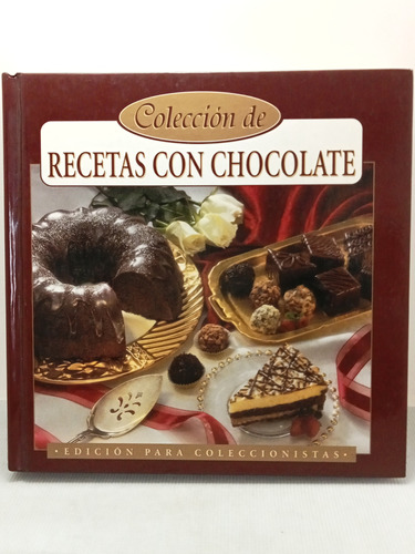 Recetas Con Chocolate - Colección Especialistas - 2002