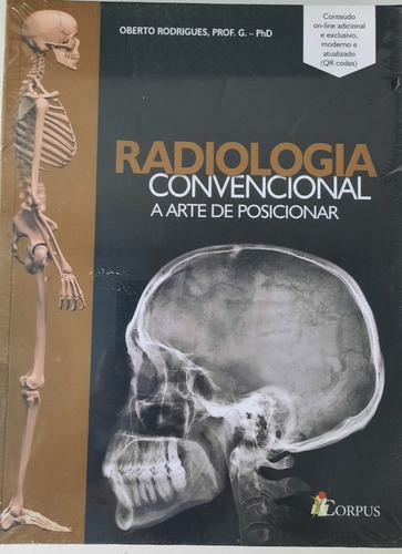 Radiologia Convencional A Arte De Posicionar