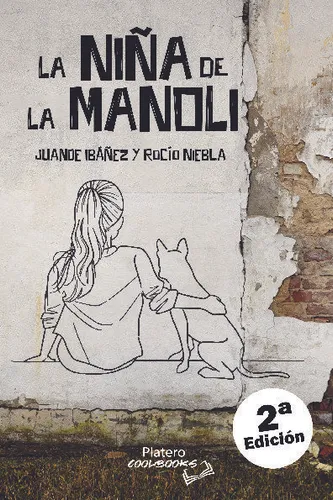 La Niña De La Manoli - Ibañez Ortiz, Juan De Dios