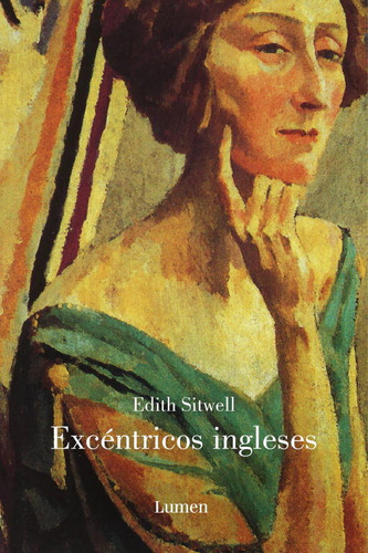 Excentricos Ingleses - Sitwell,edith