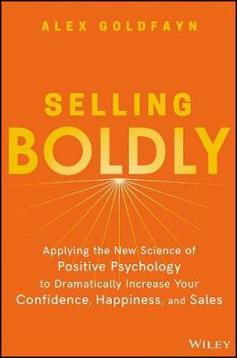 Libro Selling Boldly - Alex Goldfayn