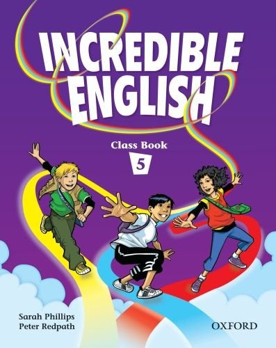 Incredible English 5 - Class Book - Peter Redpath