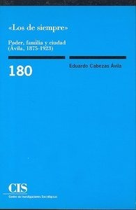 Los De Siempre Poder Familia Y Ciudad Cis.180 - Cabezas A...