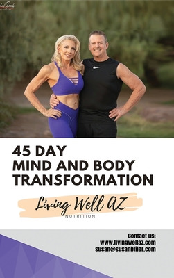 Libro 45 Day Mind And Body Transformation: Living Well Az...