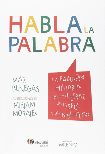 Habla La Palabra, De Mar Benegas., Vol. 0. Editorial Milenio, Tapa Blanda En Español, 1
