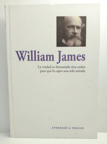 William James - Aprender A Pensar