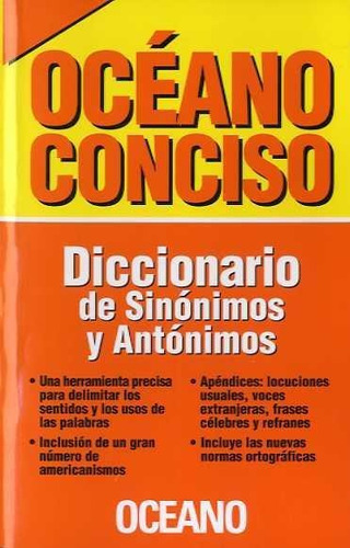 Oceano Conciso. Diccionario De Sinonimos Y Antonimos