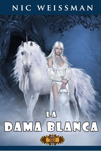 Libro La Dama Blanca (el Destino Del Mercader) (spanish Edit