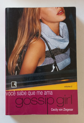 Livros Gossip Girl Volumes 2 E 4 - Cecily Von Ziegesar (Usado)