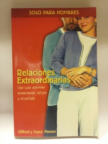 Relaciones Extraordinarias, Manual, Clifford Y Joyce Penner