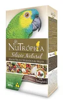 Comprar Ração Para Papagaios Seleção Natural 300g Nutrópica