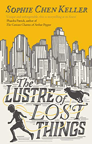 Libro The Lustre Of Lost Things De Keller, Sophie Chen