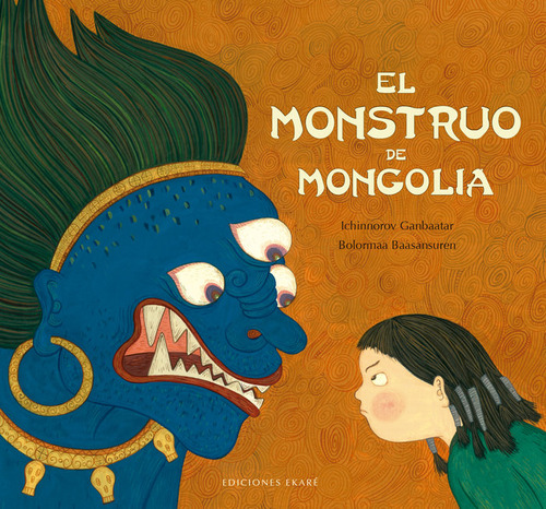 Libro El Monstruo De Mongolia - Ichinnorov Ganbaatar