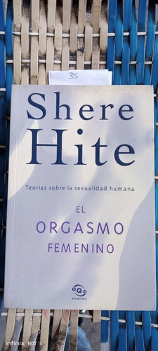 Libro El Orgasmo Femenino. Shere Hite