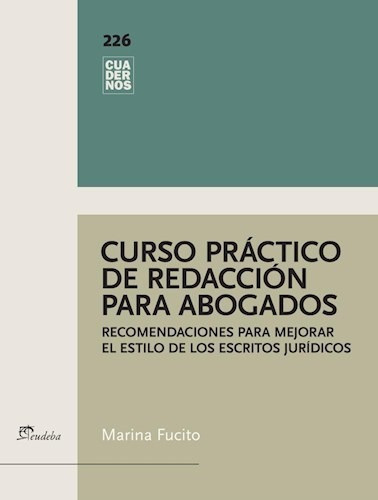 Curso Práctico De Redacción Para Abogados, De Fucito, Marina. Editorial Eudeba En Español
